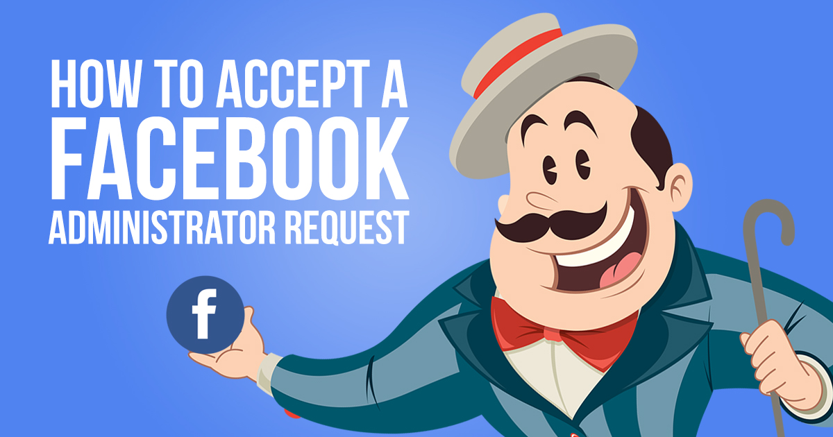 How to Accept an Administrator Request to Facebook Pages
